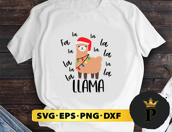 Fa La Llama Christmas SVG, Merry Christmas SVG, Xmas SVG PNG DXF EPS