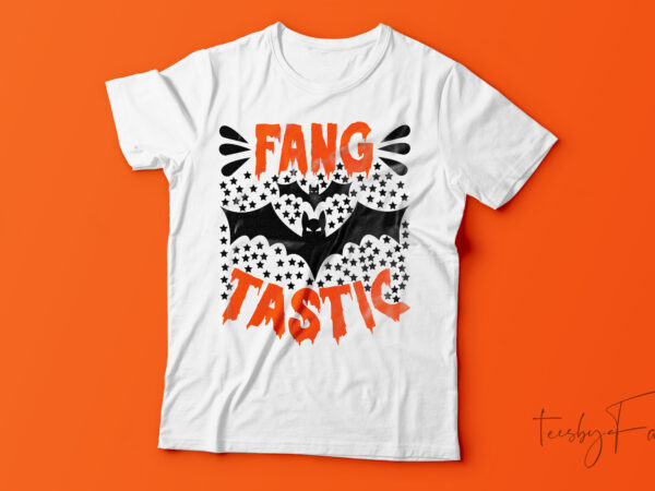 Fang tastic | t-shirt design for sale