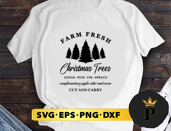 Farm Fresh Christmas Trees Cedar Pine SVG, Merry Christmas SVG, Xmas SVG PNG DXF EPS