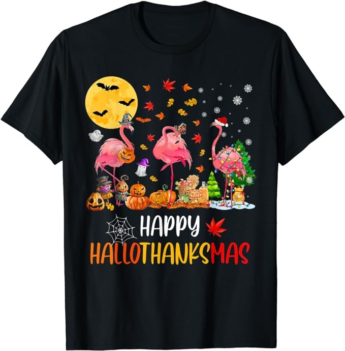 Flamingo Halloween Happy Hallothanksmas Thanksgiving Xmas T-Shirt - Buy ...