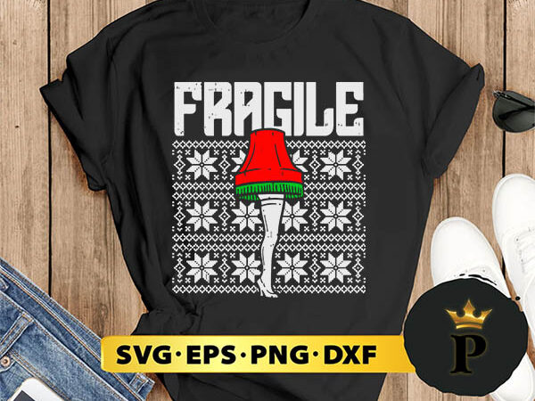 Fragile leg lamp ugly christmas svg, merry christmas svg, xmas svg png dxf eps t shirt graphic design