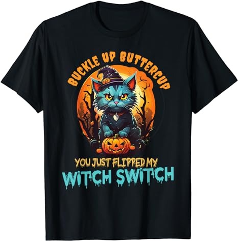 Funny Angry Cat Witch, Buckle Up Buttercup, Halloween T-Shirt PNG File ...