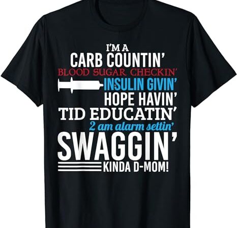 Funny diabetic type 1 diabetes awareness support mom t-shirt 1