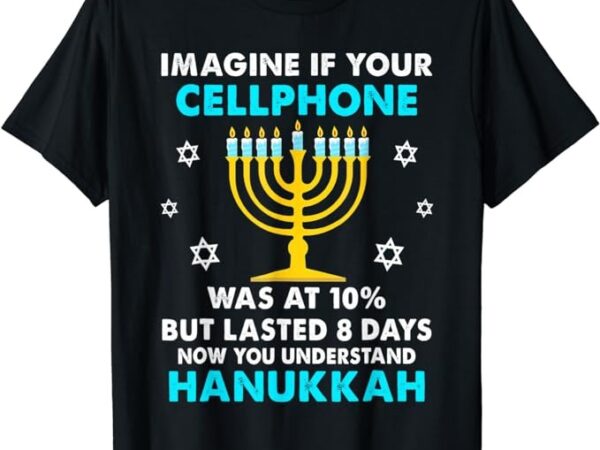 Funny hanukkah gifts cellphone chanukkah t-shirt png file