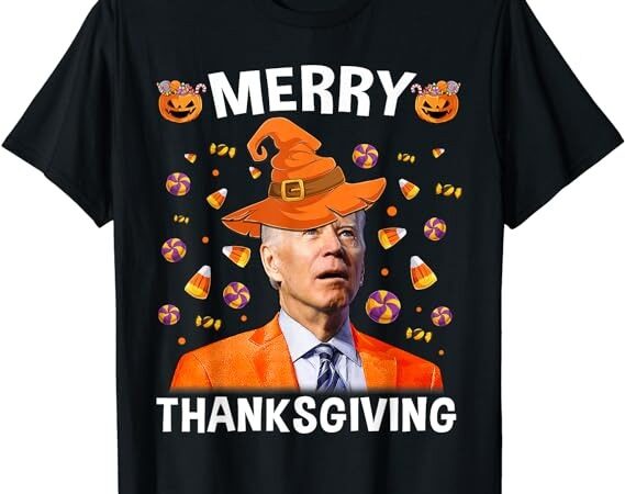 Funny joe biden happy halloween shirt merry thanksgiving t-shirt