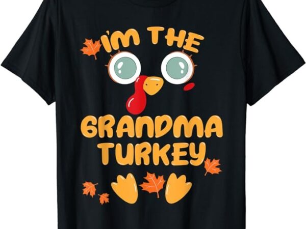 Grandma turkey matching family thanksgiving party pajama t-shirt