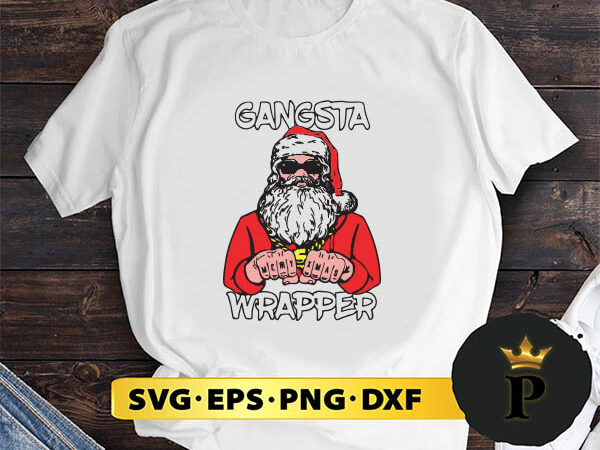 Gangsta wrapper santa svg, merry christmas svg, xmas svg png dxf eps t shirt design template