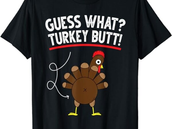 Guess turkey pilgrim funny thanksgiving girls women boys t-shirt