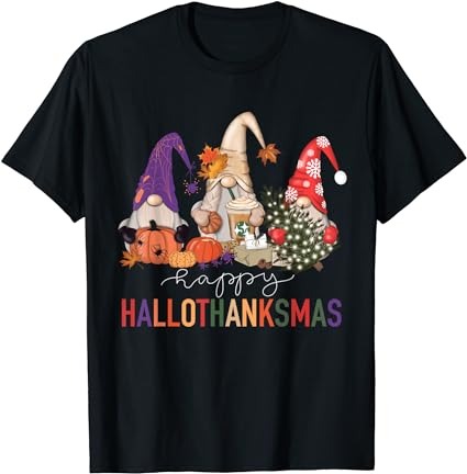 Halloween thanksgiving christmas happy hallothanksmas gnomes t-shirt png file