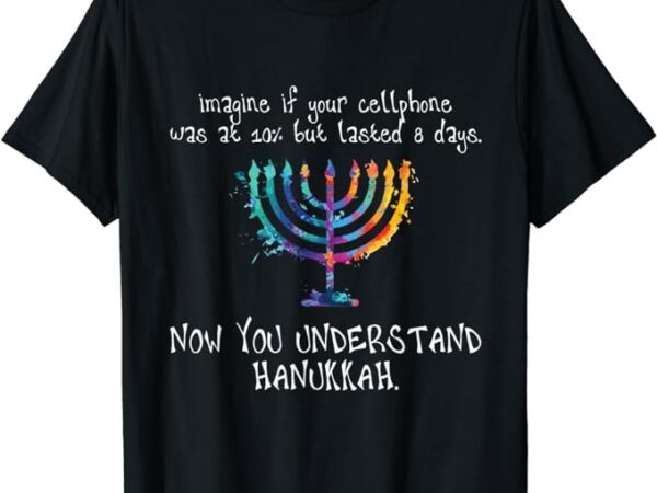 Hanukkah chanukah – cellphone meme – funny jewish gifts t-shirt