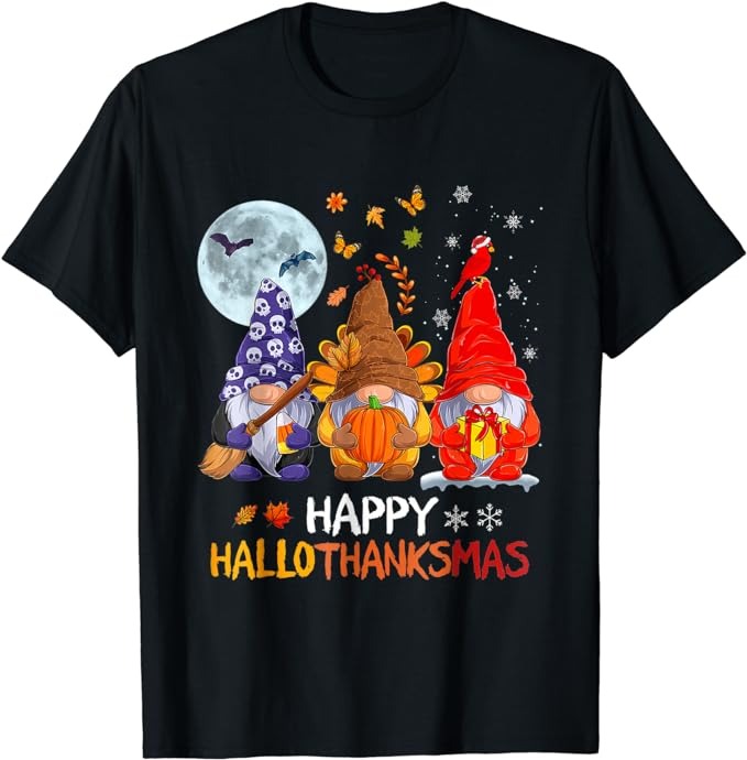 Happy Hallothanksmas Halloween Gnomes Thanksgiving Christmas T-Shirt T-Shirt PNG File