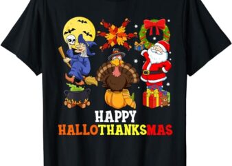 Happy Hallothanksmas Shirt Halloween Thanksgiving Christmas T-Shirt