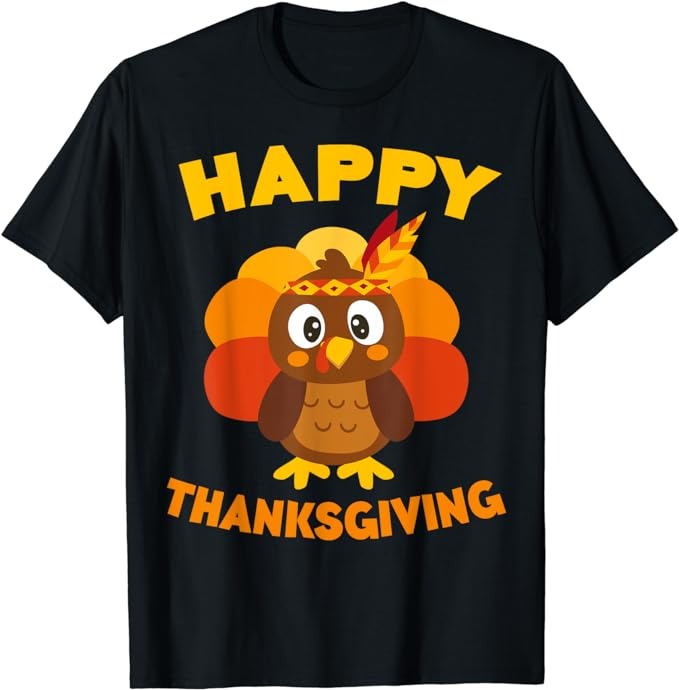 Happy Thanksgiving T-Shirt Turkey Day Shirt T-Shirt