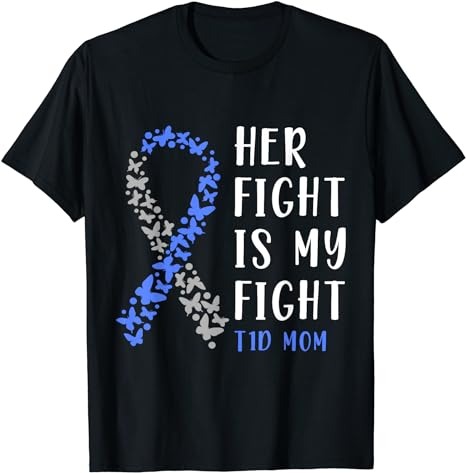 Her Fight Is My Fight T1D Mom – Diabetes Awareness T-Shirt PNG File