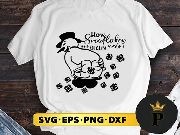 How snowflake are really made svg, merry christmas svg, xmas svg png dxf eps graphic t shirt