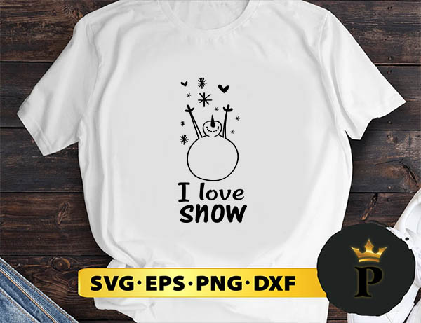 I Love Snow SVG, Merry Christmas SVG, Xmas SVG PNG DXF EPS