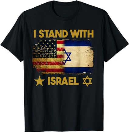 I stand with israel shirt i stand with israel america flag t-shirt