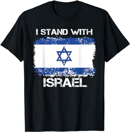 I stand with israel support israel love israeli t-shirt