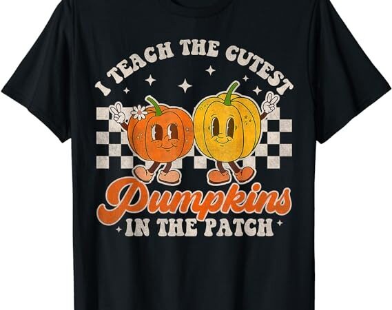 I teach the cutest pumpkins in the patch retro teacher fall t-shirt