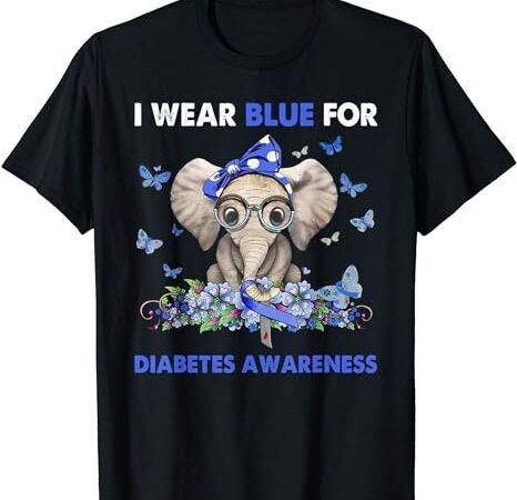 I wear blue for diabetes awareness elephants t-shirt