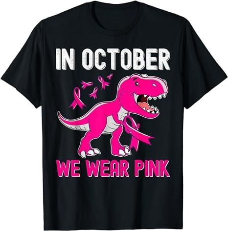 In October We Wear Pink Breast Cancer Trex Dino Kids Toddler T-Shirt 1