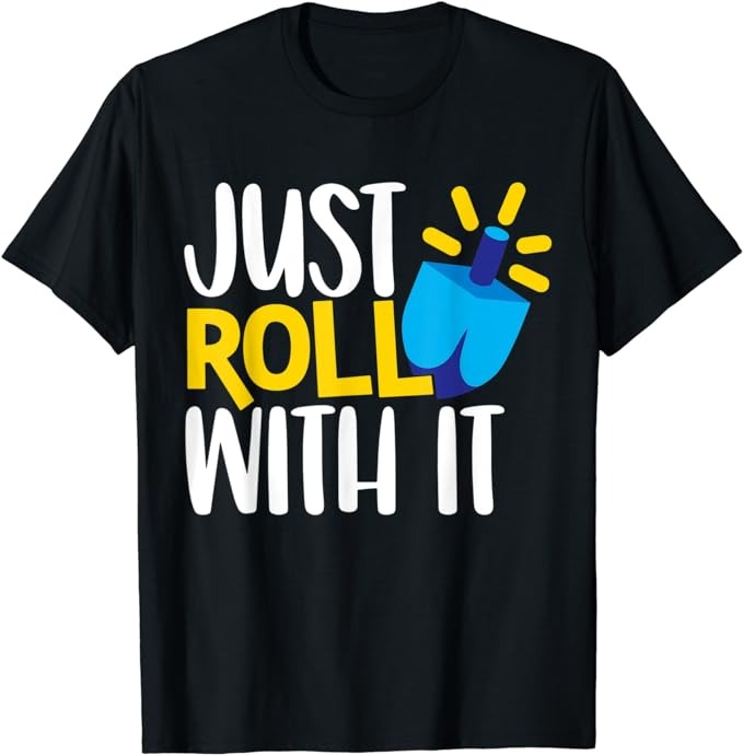 Just Roll with It Funny Matching Family Hanukkah Chanukah T-Shirt PNG File