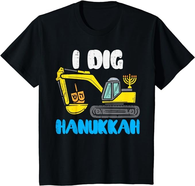 Kids I Dig Hanukkah Excavator Construction Toddler Hanukkah Boys T-Shirt PNG File