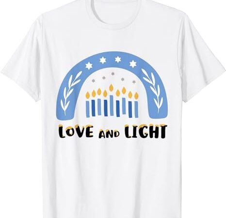 Love and light rainbow hanukkah shirt jewish chanukah t-shirt png file