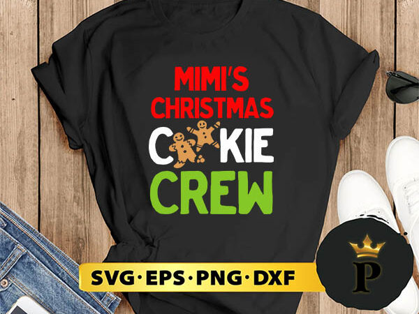 Mimi’s christmas svg, merry christmas svg, xmas svg png dxf eps t shirt designs for sale