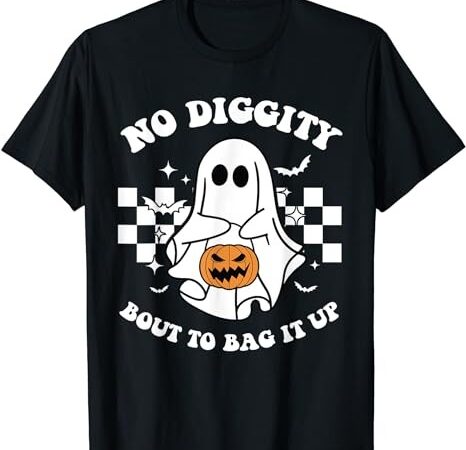 No diggity bout to bag it up cute ghost halloween kids candy t-shirt png file