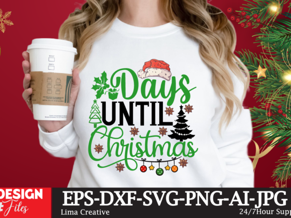 Days until christmas t-shirt