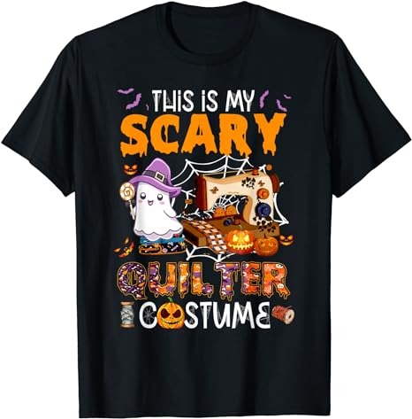 Quilting halloween this is scary quilter costume T-Shirt PNG File