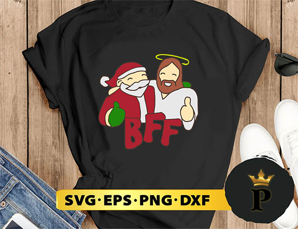 Santa And Jesus Are Best Friends Christmas SVG, Merry Christmas SVG, Xmas SVG PNG DXF EPS