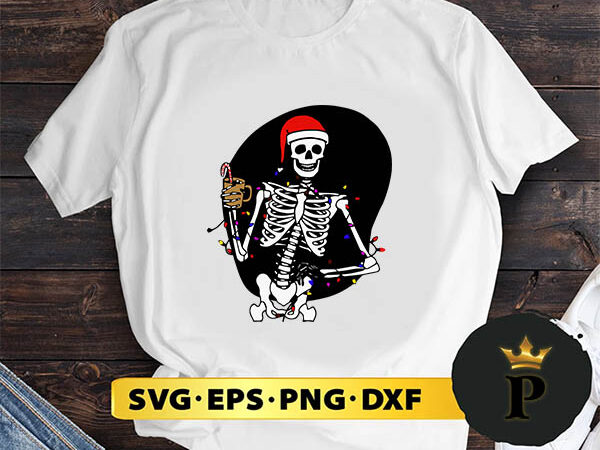 Sassy skelly christmas svg, merry christmas svg, xmas svg png dxf eps t shirt template vector