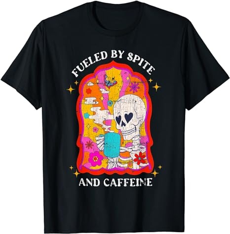 Skeleton Fueled By Spite And Caffeine T-Shirt