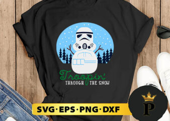 Star Wars Christmas Troopin’ Through The Snow SVG, Merry Christmas SVG, Xmas SVG PNG DXF EPS t shirt template vector