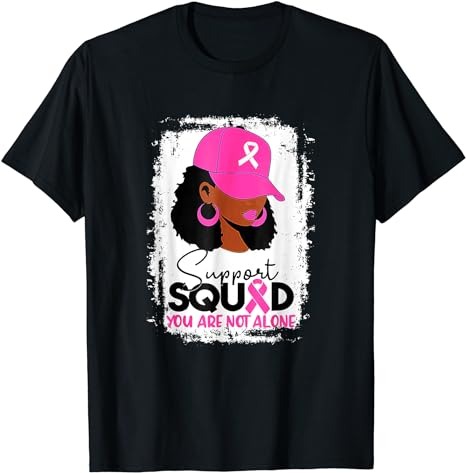 Support Squad You Are Not Alone Black Women Breast Cancer T-Shirt PNG File