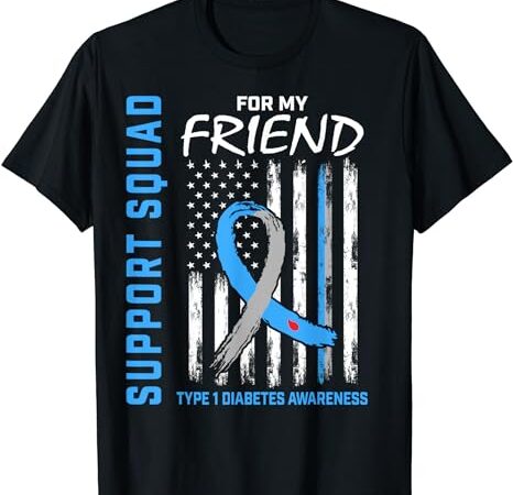 T1d awareness us flag friend type 1 diabetes matching family t-shirt