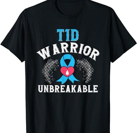 T1d warrior unbreakable diabetes awareness month blue ribbon t-shirt