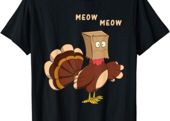 Thanksgiving Cat Funny Fake Cat Meow Thanksgiving Turkey T-Shirt