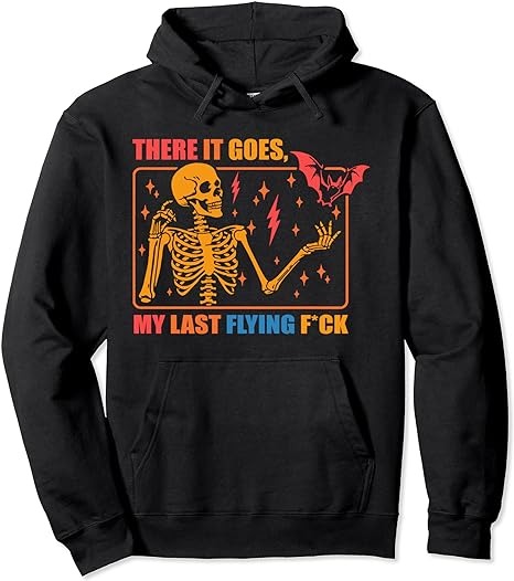 There It Goes My Last Flying F, Halloween Mom Skeleton Bat Pullover Hoodie PNG File