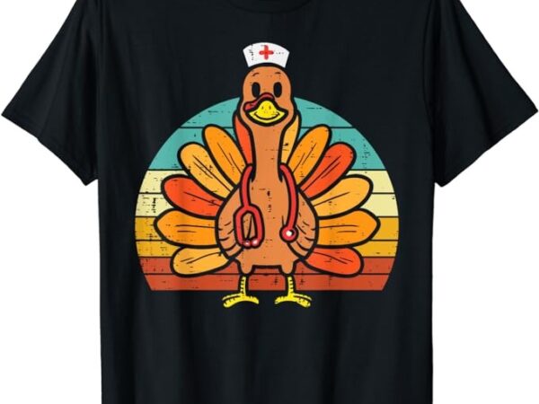 Turkey nurse stethoscope thanksgiving fall scrub top women t-shirt