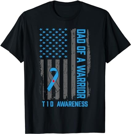 Type 1 diabetes awareness t1d dad of warrior type 1 diabetic t-shirt png file