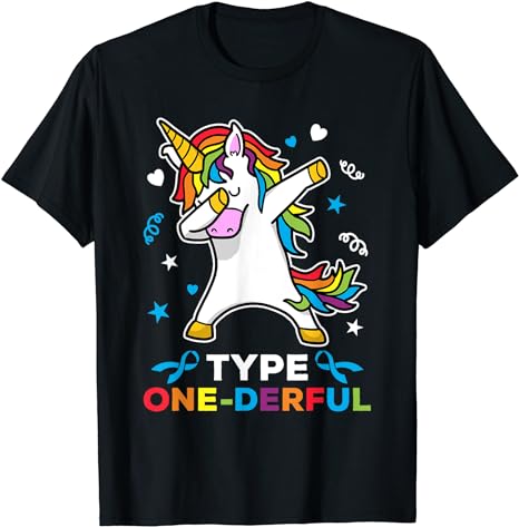 Type 1 Diabetes Awareness Unicorn Type One-Derful Diabetic T-Shirt ...