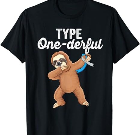Type onederful cute dabbing sloth type 1 diabetes awareness t-shirt