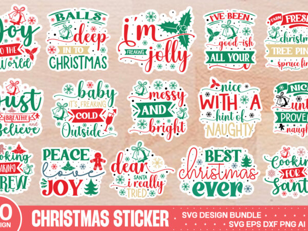 Christmas sticker svg bundle,christmas svg bundle t shirt vector file