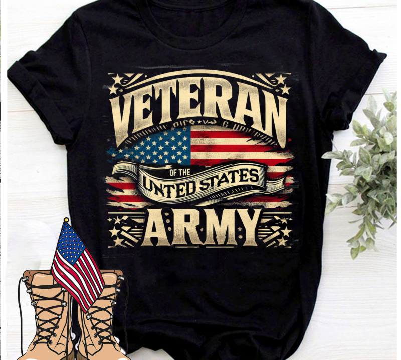 Veteran In The Unted States Army Shirt, Memorial Day Shirt, Veteran Day Shirt, Gift For Veteran, Thank You Veterans Shirt, Veteran Life Shirt