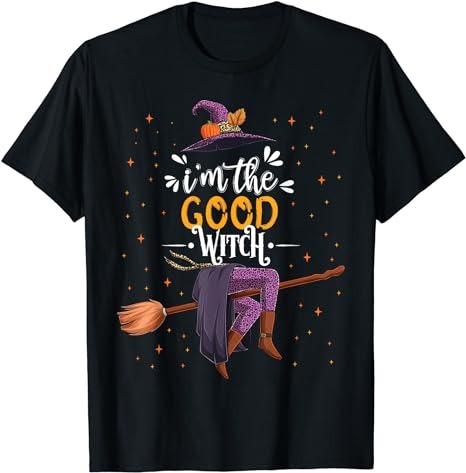 im the Good Witch Halloween Matching Group Costume T-Shirt PNG File