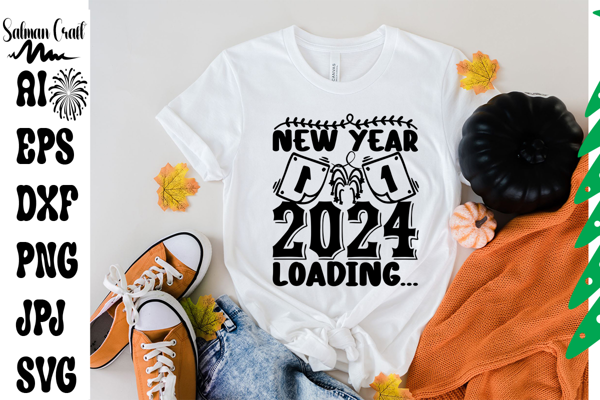 New Year 2024 loading SVG Cut File , New Year 2024 loading T-shirt ...