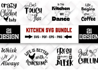 Kitchen 21 SVG Bundle